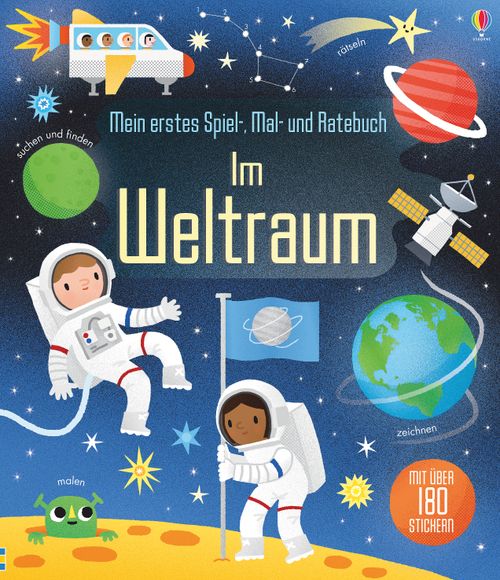 Cover des Buches Mein erstes Spiel-, Mal- und Ratebuch: Im Weltraum von 