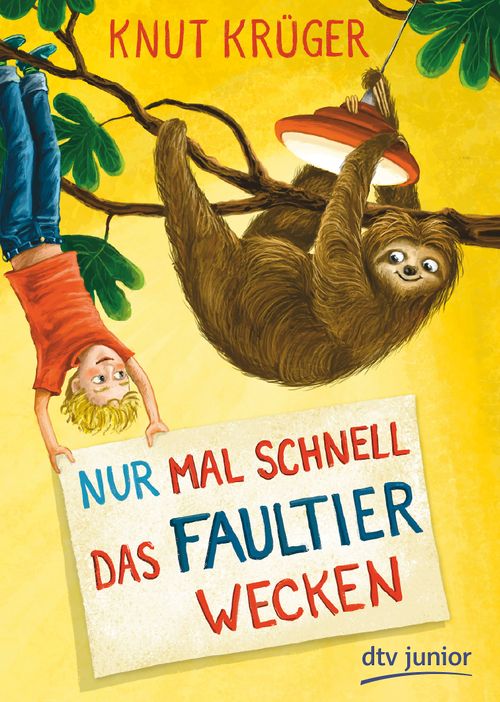 Cover des Buches Nur mal schnell das Faultier wecken von Knut Krüger