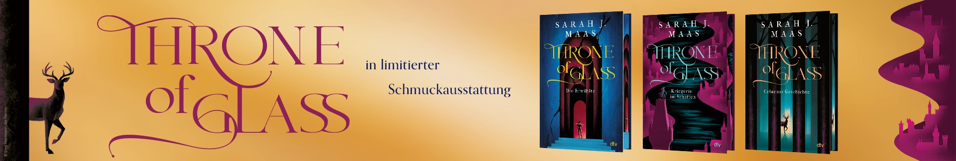 Buch Throne of Glass Band 1-3, Illustration eines Hirsches und Text Throne of Glass in limitierter Sonderausgabe.