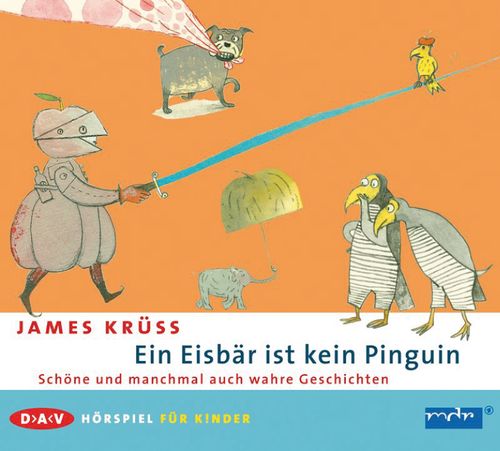 Cover des Buches Ein Eisbär ist kein Pinguin. Schöne und manchmal auch wahre Geschichten von 