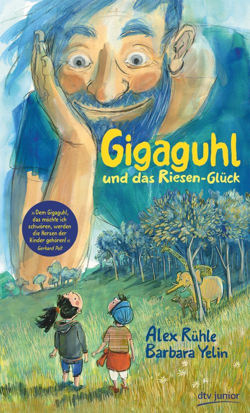 Cover des Buches Gigaguhl und das Riesen-Glück von Alex Rühle