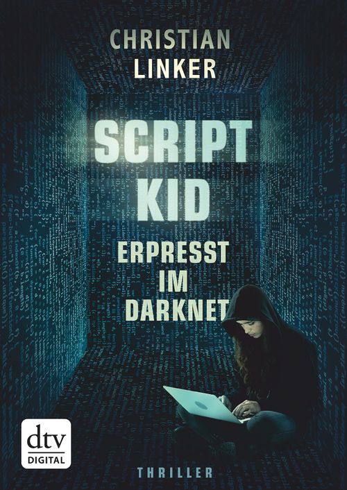 Cover des Buches Scriptkid – Erpresst im Darknet von 