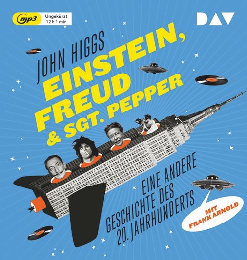 Cover des Buches Einstein, Freud & Sgt. Pepper – Eine andere Geschichte des 20. Jahrhunderts von 