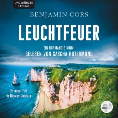 Cover Digitales Hörbuch Leuchtfeuer von Benjamin Cors