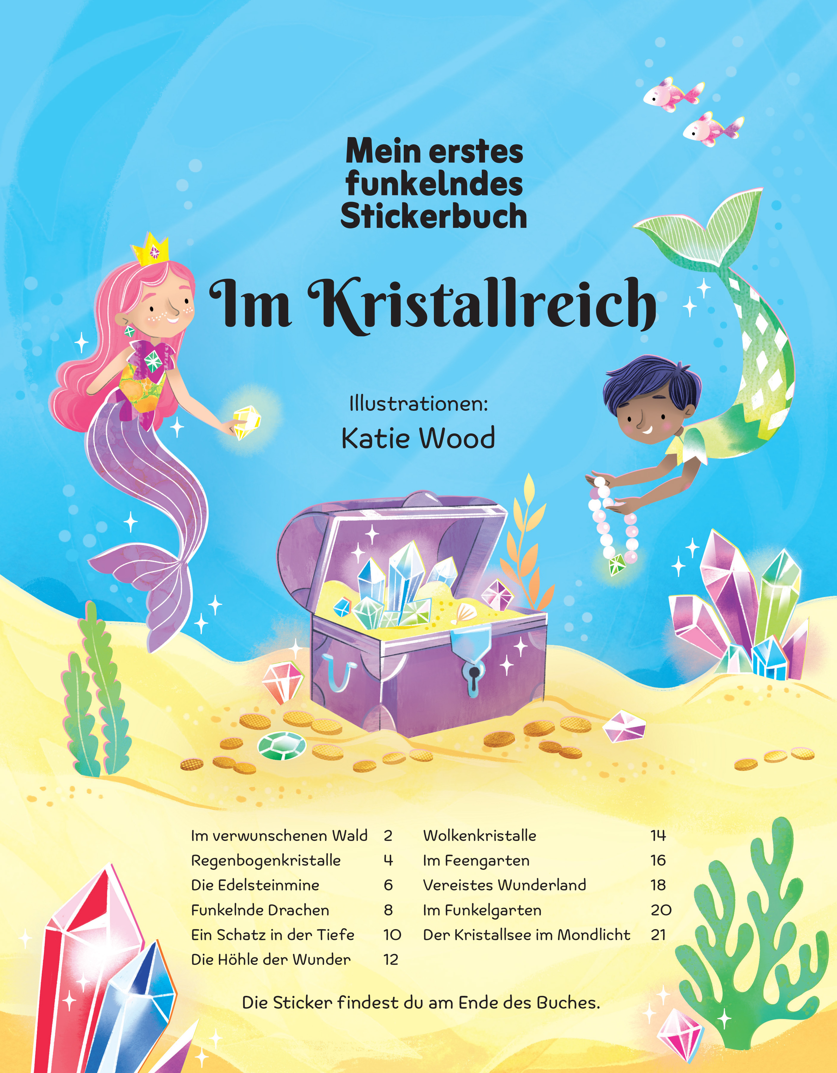 Mein erstes funkelndes Stickerbuch: Im Kristallreich