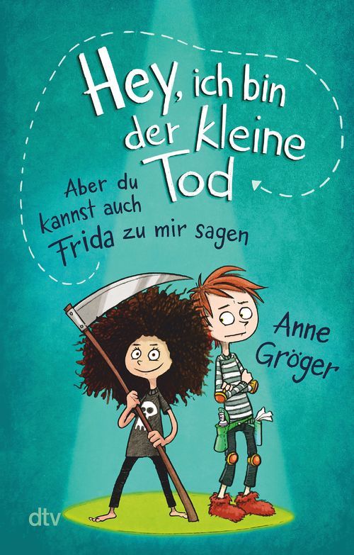Cover "Hey ich bin der kleine Tod" von Anne Kröger. Quelle: dtv-Seite zum Buch.